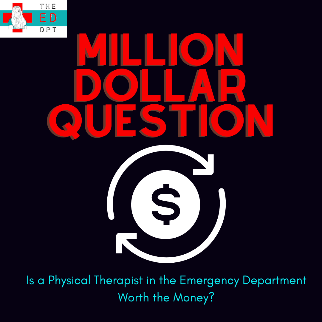The Million Dollar Question The ED DPT(01)